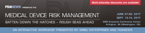 Medical Device Risk Management Workshop, June 27-28, 2017